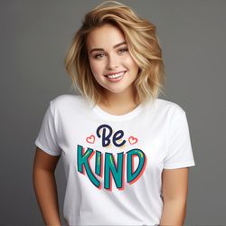 Be Kind Always SVG, Inspirational SVG, Motivational SVG, happiness Svg, Kindness Svg, Gift for her Svg, Png
