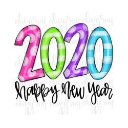 Happy New Year Sublimation Design | Hand Drawn | PNG Digital Download | New Years Design | 2020 | Colorful |  New Years