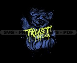Trust The Bear Teddy Bear TShirt, Teddy Bear Streetwear Design, Streetwear Teddy Bear PNG, Urban, DTG, DTF 01