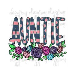 Auntie Sublimation Design | Mother's Day | Hand Drawn | Grandmother Sublimation PNG | Digital Download | Printable | Dig