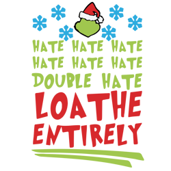 Hate Grinch SVG, The Grinch Svg, Grinch Christmas Svg, Grinch Face Svg Digital Download
