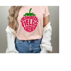 Strawberry Fields Forever Shirt, Retro Style Strawberry Fields T-Shirt, Hippie T-Shirt, 70's Rock Shirt, Classic Rock Mu