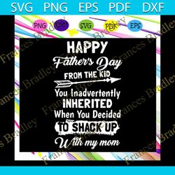 Happy fathers day from the kid svg, to my best dad svg, fathers day svg, fathers day gift, gift for papa, fathers day lo