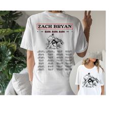 Zach Bryan Shirt, Burn Burn Burn Tour Shirt, Zach Bryan Graphic Shirt Front and Back, Zach Bryan Shirt, Zach Bryan Fan G