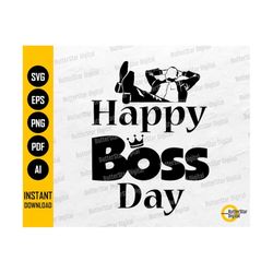 Happy Boss Day SVG | World's Greatest Boss Gift Card Shirt Mug | Cricut Silhouette Printable Clipart Vector Digital Down