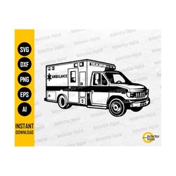 Ambulance SVG | Paramedic SVG | Ems Emt Rescue Illustration Decal Graphics | Cricut Cut File Printable Clipart Vector Di