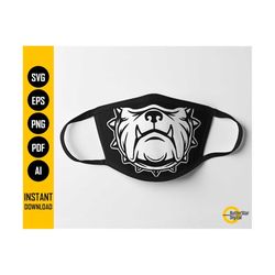 Bulldog Face Mask SVG | Dog Facemask | Printable Animal Mouth Cover | Cricut Cutting File Silhouette Vector Digital Down