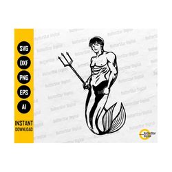 Merman SVG | Male Mermaid SVG | Trident SVG | Poseidon Svg | Mythical Ocean Sea Creature | Cut Files Clip Art Vector Dig