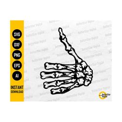Skeleton Thumbs Up SVG | Bones Tattoo Decal T-Shirt Sticker Vinyl Stencil | Cricut Silhouette Cut File Clipart Vector Di