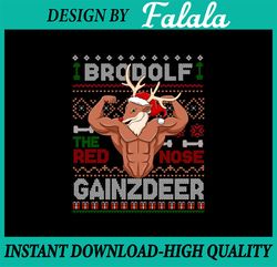 Brodolf The Red Nose Gainzdeer Gym PNG, Ugly Christmas PNG, Gainzdeer Christmas Png, Funny Christmas PNG Sublimation Dig