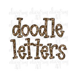 Leopard Doodle Letters Alphabet | Hand Drawn Alpha Pack Digital Download | Printable Art | Girl Font | Animal Print Font