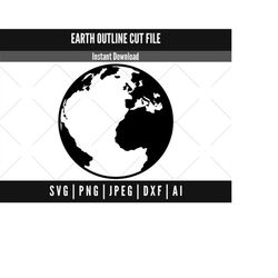 Earth Outline SVG Files | Planet Earth Cut Files | World Outline Vector Files | Earth Vector | Earth Clip Art | CnC File