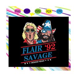Flair '92 savage svg,Flair '92 savage svg,92 savage svg, 92 savage shirt,92 savage gift, 92 savage silhouette, 92 savage