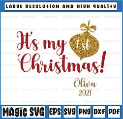 personalized name it's my 1st christmas png, baby personalized png, baby first xmas png, christmas baby png