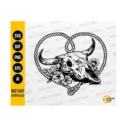 Lasso Heart SVG | Floral Cow Skull SVG | Cowboy Decal T-Shirt Clipart Vector Graphics | Cricut Cutting File Printable Di