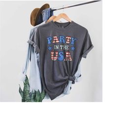 Party In The USA Shirt, Comfort Colors Shirt, 4th of July Shirt, USA Patriotic Tee, 4th of July Party Shirt, America Gra