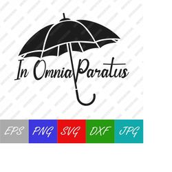 In Omnia Paratus, Ready For Anything, Gilmore Girls SVG, Stars Hollow, Life and Death Brigade, Vector Digital Download S