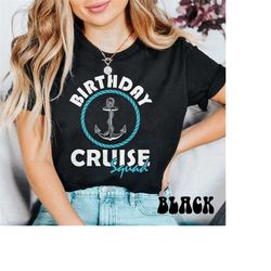 Birthday Cruise Crew Shirt, Birthday Cruise Squad, Family Cruising Birthday, Matching Birthday Cruise Shirt, Custom Birt