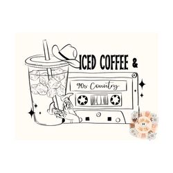 Iced Coffee and 90s Country PNG-Western Sublimation Digital Design Download-country music png, cowgirl png, cowboy png,