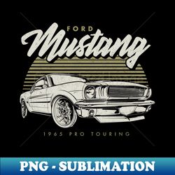 FORD MUSTANG - High-Quality PNG Sublimation Download - Perfect for Sublimation Mastery