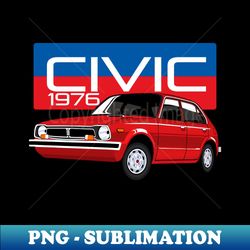 Civic 1976 Classic Cars - Instant Sublimation Digital Download - Get Trendy with Matt and Abby