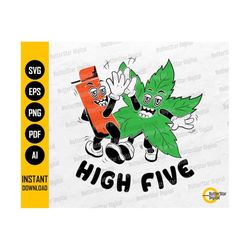 High Five SVG | Lighter & Marijuana Leaf | Funny Cannabis Shirt Sticker Decal Gift | Cricut Cut File Clipart Digital Dow