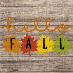 Hello Fall Svg, Autumn Cut Files, Welcome Fall Sign Svg Dxf Eps Png, Farmhouse Svg, Thanksgiving Svg, SVG EPS DXF PNG
