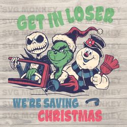Christmas Losers, Frosty The Snowman png, The Grinch png, Jack Skellington Png, Merry Christmas, SVG EPS DXF PNG