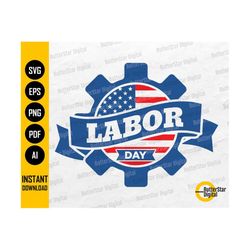 US Labor Day SVG | Happy Labour Day Shirt Sign Poster Sticker Decal | Cricut Cameo Cut File | Clipart Vector Digital Dow