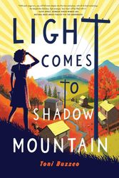 light comes to shadow mountain by toni buzzeo - ebook - children books