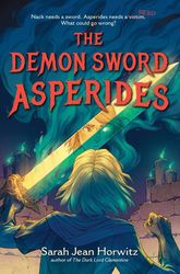 the demon sword asperides by sarah jean horwitz - ebook - children books