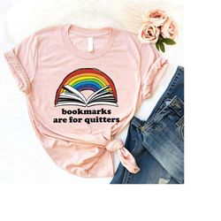 Bookmarks Are For Quitters Shirt, Retro Inspired Reading Rainbow, Reading Books Shirt, Book Lover Gifts, Bookworm Gift