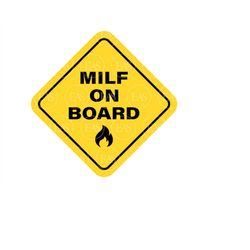 Milf on Board Svg, Hot Mom Svg, Milf Car Decal. Vector Cut file for Cricut, Silhouette, Sticker, Vinyl, Stencil, Pin, Pd