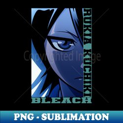 Rukia Kuchiki - Trendy Sublimation Digital Download - Add a Festive Touch to Every Day