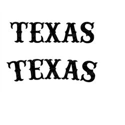 Texas Svg, Western Font Svg, Cowboy Svg. Vector Cut file for Cricut, Silhouette, Pdf Png Dxf Eps, Decal, Sticker.