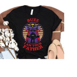 Retro Zurg And Buzz I Am Your Father Shirt, Disney Pixar Toy Story Shirt,Father's Day Gift,Father and Son,Disneyland Fam