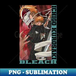 Ichigo Kurosaki Bleach - Trendy Sublimation Digital Download - Capture Imagination with Every Detail