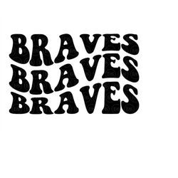 Braves Wavy Stacked Svg, Go Braves Svg, Braves Team Svg, Retro Vintage Groovy Font. Vector Cut file Cricut, Silhouette,