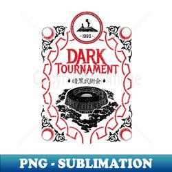 I Survived the Dark Tournament Black and Red - Premium Sublimation Digital Download - Unlock Vibrant Sublimation Designs