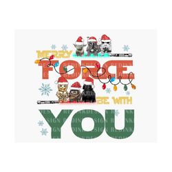 Merry Force Be With You PNG, Merry Christmas Png, Christmas Galaxy War Png, Christmas Squad Png, Christmas Characters Pn
