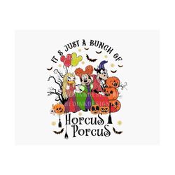 It's Just Bunch Of Horcus Porcus PNG, Halloween Witches Png, Mouse And Friends Png, Happy Halloween, Trick Or Treat, Hal