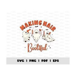 Making Hair Bootiful Svg Png, Boojee Ghost Png, Spooky Pumpkin Svg, Bootiful Halloween Svg, Hair Stylist Ghost Svg, Hair