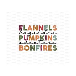 Flannels Hayrides Pumpkins Sweaters Bonfires Svg Png, Pumpkins Svg, Western, Flannels Hayrides Pumpkins, Fall, Autumn, T