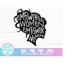 Empowered Women Empower Women, Empowered Women SVG, Cut File, Digital Download, Instant Download, Cricut, Silhouette, Ca