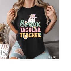 Teacher Halloween Shirt, Spook Tacular Teacher Shirt, Halloween Teacher Gift, Kindergarten Teacher Shirt, School Hallowe