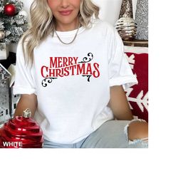 Merry Christmas Shirt, Women's Christmas Shirt, Comfort Colors Christmas Tees, Christmas Tees for Women, Christmas Gift