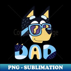 Bluey Dad Fathers Day Retro - PNG Transparent Sublimation Design - Vibrant and Eye-Catching Typography