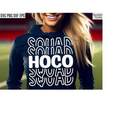 Hoco Squad Svgs | Homecoming T-shirt | Back To School Quote | Homecoming Game Svgs | Football Tshirt Designs | Homecomin