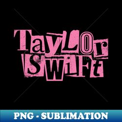 Taylor Swift Swiftie - Sublimation-Ready PNG File - Revolutionize Your Designs
