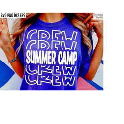 Summer Camp Crew Svg, Summer Camp Tshirt Designs, Summer Vacation Pngs, Summertime Cut Files, Kids Shirt Svgs, Camping T